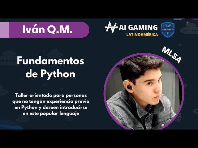 AI Gaming Latam | Taller: Fundamentos de Python