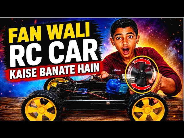 Fan Wali RC Car Kaise Banate Hain 😱 | DIY RC Car at Home | Powerful Fan RC Car | Ravi Tech