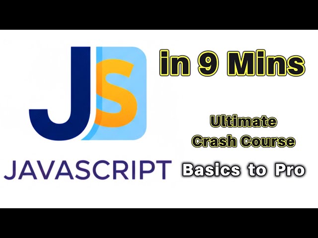 Is 9 Minutes Enough to Learn JavaScript? Watch This