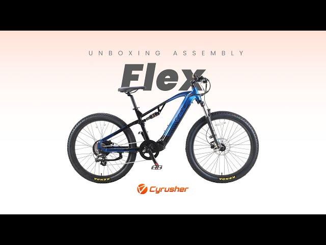2025 New Arrival Cyrusher Flex All Terrain Ebike Assembly Guide#cyrusher