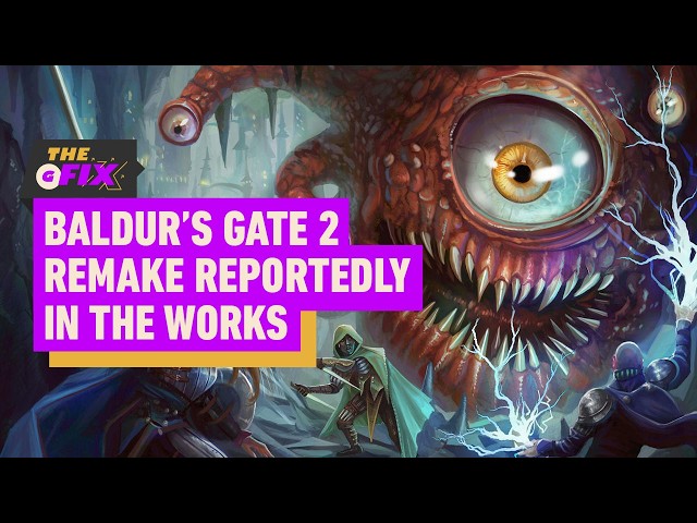 Baldur's Gate 2 Remake Reportedly Arriving Before Baldur's Gate 4 - IGN Daily Fix