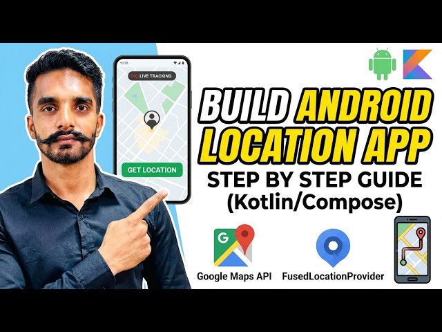 Android Location Tracking App Tutorial – Step by Step for Beginners
