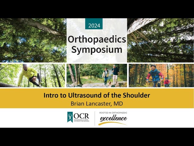 Introduction to Ultrasound of the Shoulder | Orthopaedic Symposium 2024