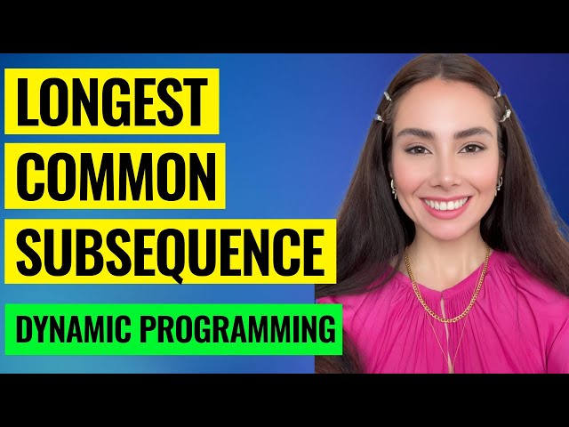 Longest Common Subsequence (LCS) Made Easy with Dynamic Programming (DP) + SOLVED Example ✅