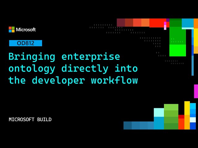 Fabric IQ: Bringing enterprise intelligence into the developer workflow | OD812