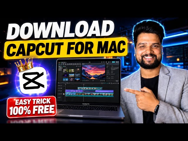 CapCut In MacBook in India 2026 | CapCut For Mac (How to Install Step-by-Step Tutorial) CapCut iOS