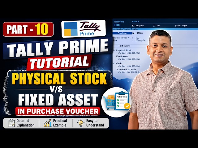 Part 10 - Tally Prime Tutorial | Physical Stock vs Fixed Asset in Purchase Voucher || #tallyprime