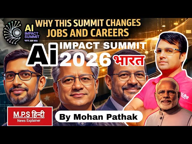 INDIA AI IMPACT SUMMIT 2026 EXPLAIN BY MOHAN PATHAK SIR I What changes will happen with the adven...