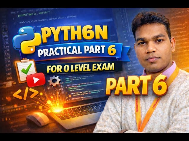 O Level Python Practical Class 🔥 | Exam Oriented | Part 6