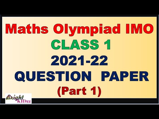 Maths Olympiad question paper 2021-22 Class 1 || Olympiad exam for Class 1|| IMO || Bright Kidzz