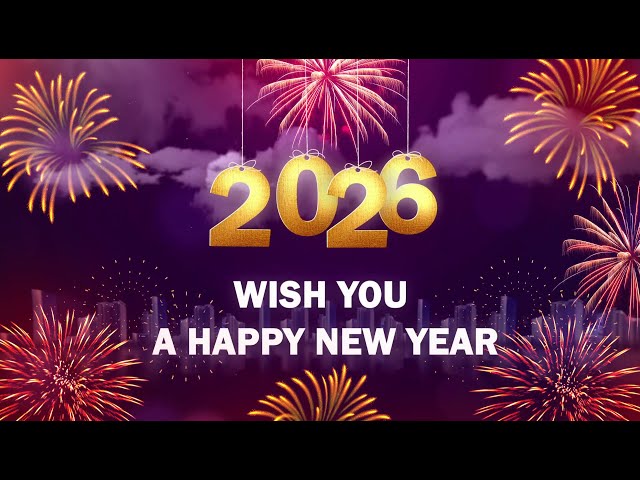 2026 Wish You a Happy New Year 🎶 | Happy New Year Song | New Year Wishes