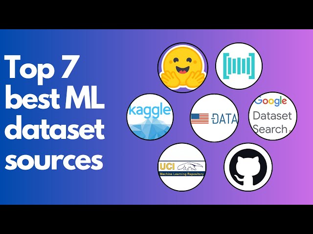 Top 7 best sources for Machine Learning datasets!