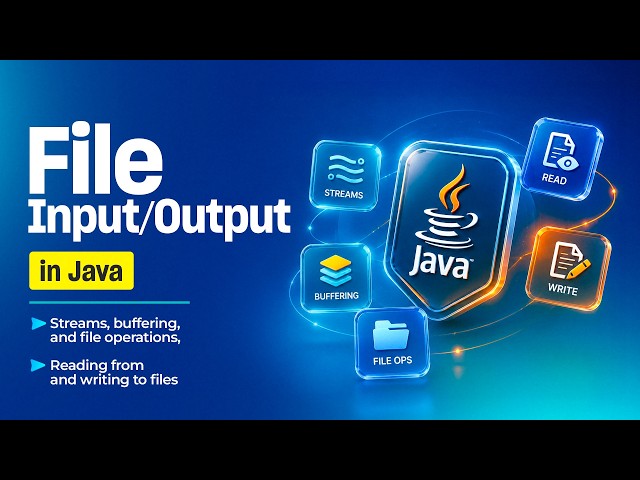 File Input/Output in Java | Streams, Buffering & File Operations Explained | Java Tutorial in Ben...