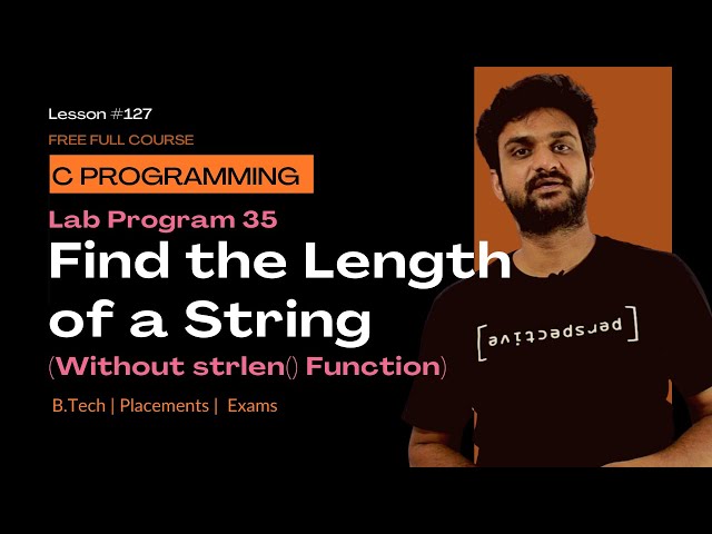 C Program to Find the Length of a String (Without strlen Function) || Lab Program 35 | C Programming