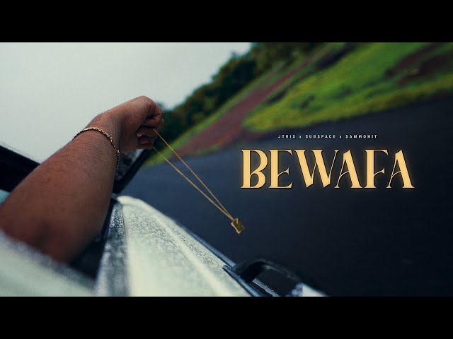 Bewafa - J Trix x SubSpace x Sammohit (Official Music Video)