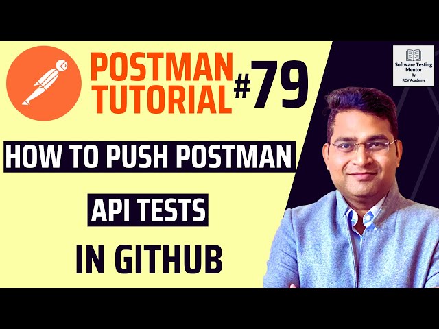 Postman Tutorial #79 - How to Push Postman API Tests in Github