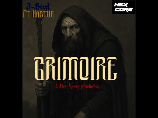 GRIMOIRE by J-Bird (Ft. Hastur) Full Album