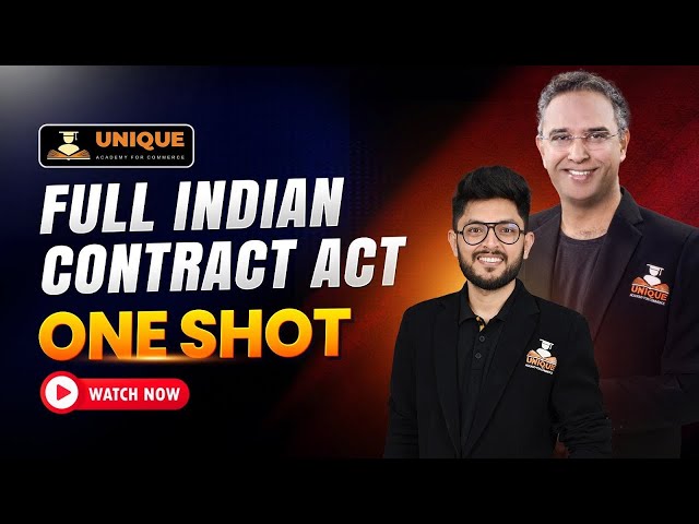 FULL INDIAN CONTRACT  ACT⚡ ONE SHOT REVISION  | CS SHUBHAM MODI