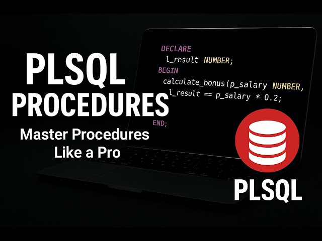 PLSQL Session-2(Stored Procedures)