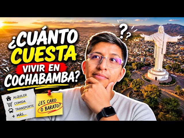 How much does it cost to live in Cochabamba? | Is it dangerous?