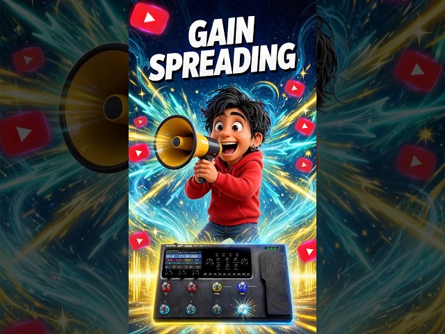Gain Spreading ⚡️Valeton GP-200