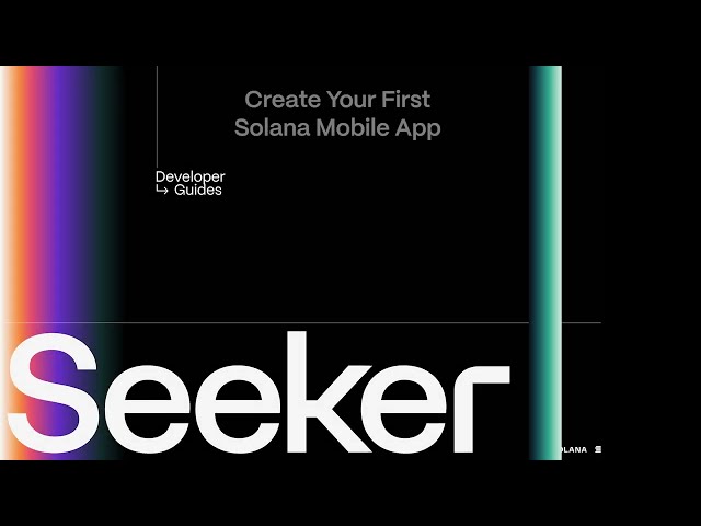 Create your First Solana Mobile App  - Solana Mobile Developer Guides