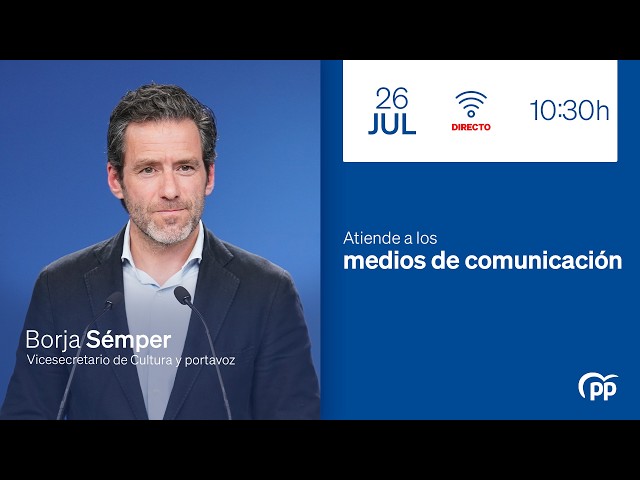 🔵DIRECTO: Borja Semper atiende a los medios de comunicación