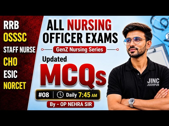 RRB / OSSSC / CHO / STAFF NURSE / ESIC / ALL NSG. EXAM / #GenZ_Nursing_Series #259  BY- OP NEHRA SIR