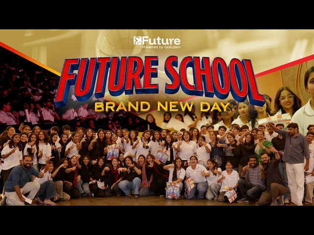 Future School - Brand New Day | Future SSLC