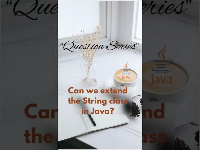 Can You Extend the String Class in Java? #analystadda #javaee #objectorientedprogramming #strings