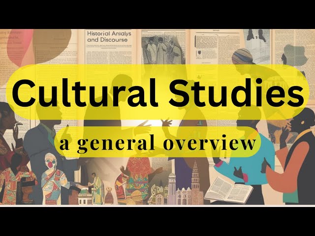 What is Cultural Studies? Origins, Key Figures & Theories
