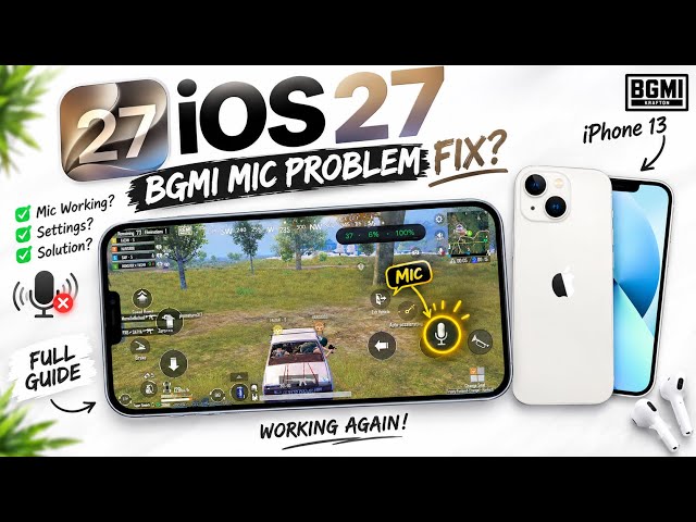 iOS 27 BGMI Mic Problem FIX! 😱 iPhone 13 Mic Not Working Solution