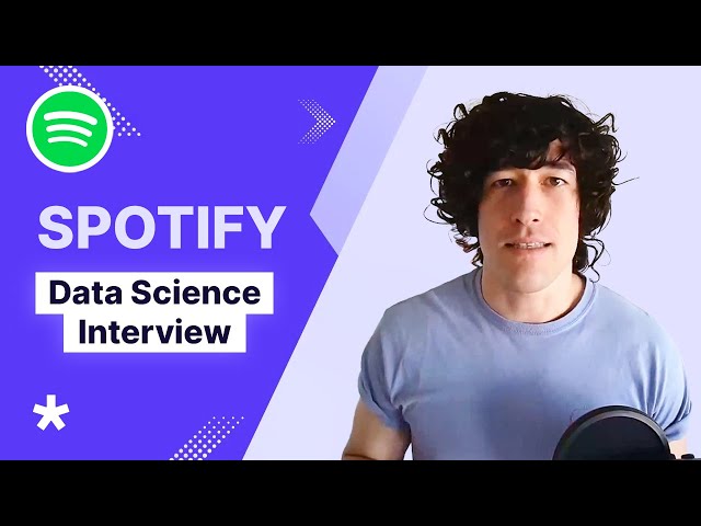Spotify Data Science Interview Process & Top Questions