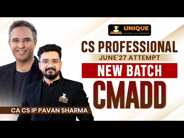 CS Professional | CMADD | CH 9 - Lec 4 | June 27 | CS CA Pavan Sharma