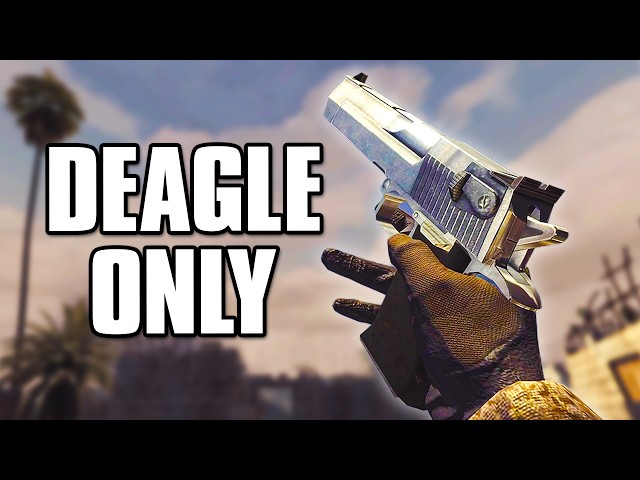 COD4 But I Only Use the Desert Eagle