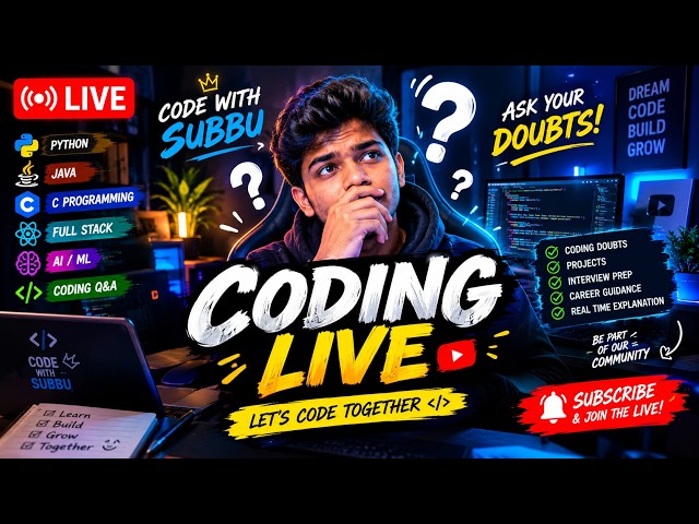 🔴 LIVE CODING | Ask Your Coding Doubts! 💻 Python • Java • C • Full Stack | Code With Subbu