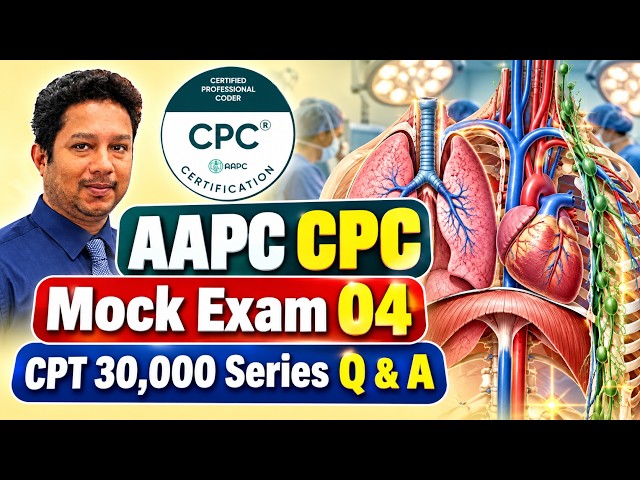 CPT 30000 Series Practice Questions | Respiratory, Cardiovascular & Lymphatic Coding