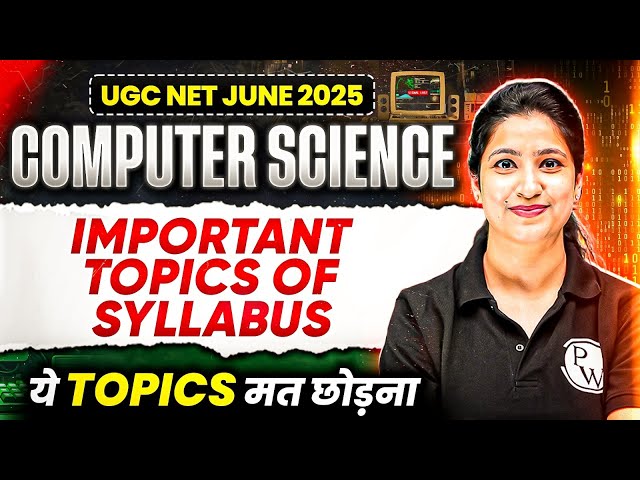 UGC NET Computer Science  2026 | UGC NET Computer Science Important Topics Of Syllabus 2026
