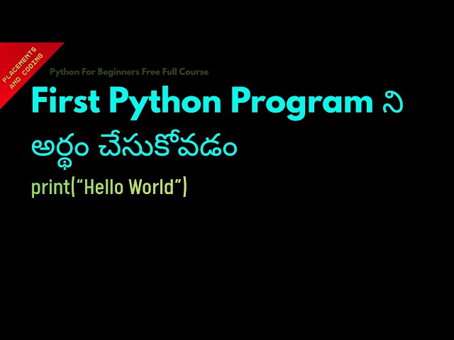 Understanding First Python Program  || Telugu || Lesson 2 || Python for Beginners ||