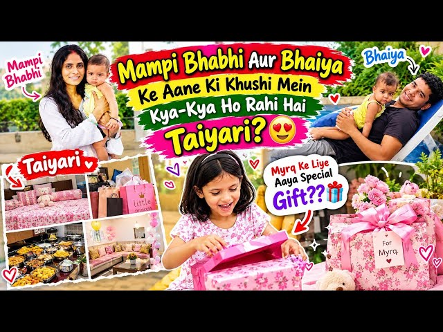 What preparations are being made for Mampi bhabhi and bhaiya's arrival ☺️ | #vlog @mampirahul |