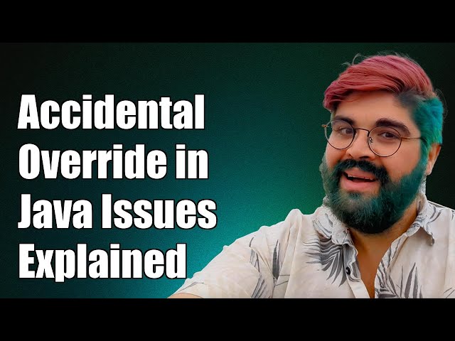 Understanding Accidental Override in Java: Same JVM Signature Issues Explained