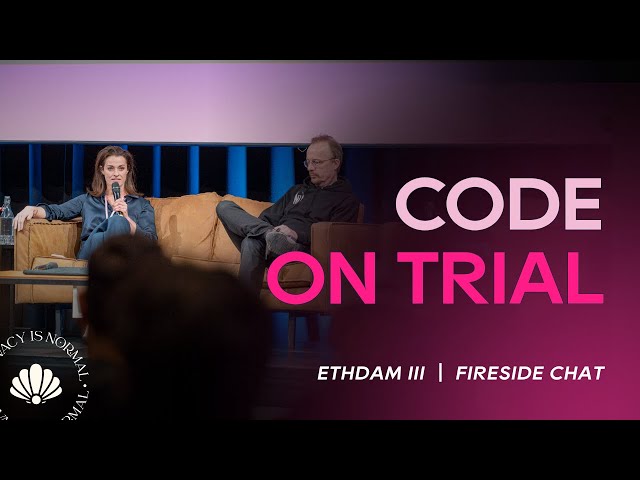Fireside Chat | Code on Trial | ETHDam III - 2025