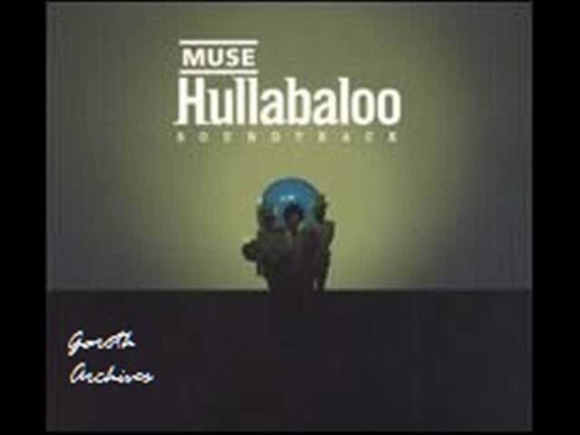Hullabaloo Soundtrack- Muse [2002](GBR)|Alternative Rock