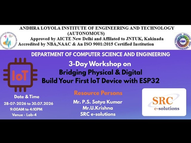 3-Day IoT Workshop | Bridging Physical & Digital – Build Your First IoT Device with ESP32 |ALIET CSE
