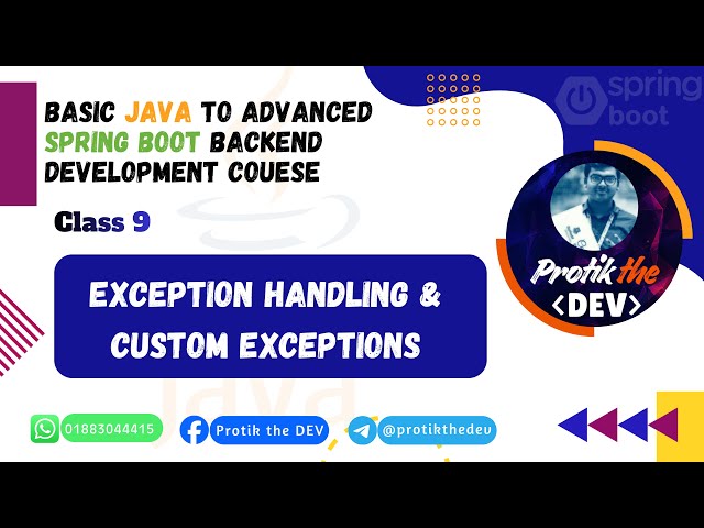 Class 9 - (Exception Handling & Custom Exceptions)