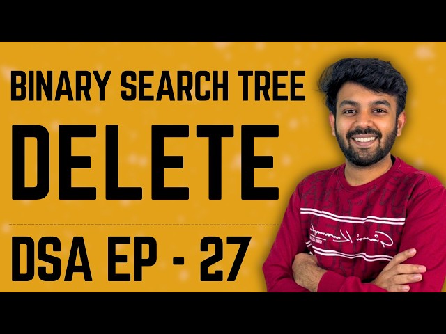 Binary Search Tree Delete Theory & Code | Ep-27 DSA Mastery | code io - Tamil