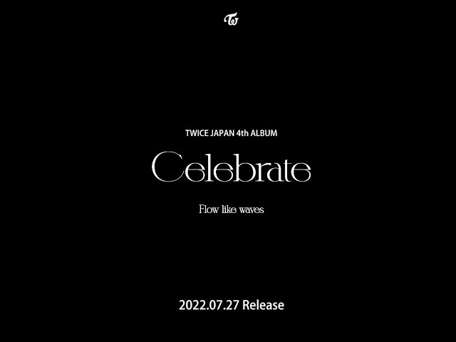 『Celebrate』から「Flow like waves」先行公開