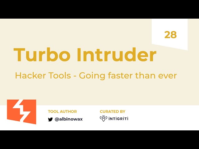Scanning at lightning-fast speeds! Turbo Intruder - Hacker Tools
