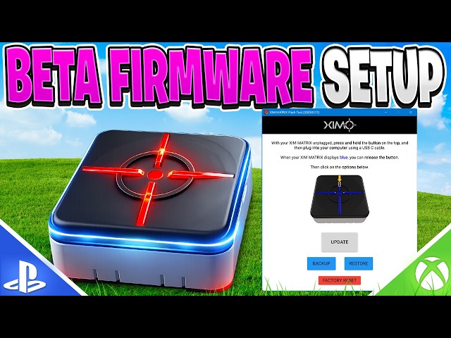 How To Setup Xim Matrix UPDATED BETA FIRMWARE?????