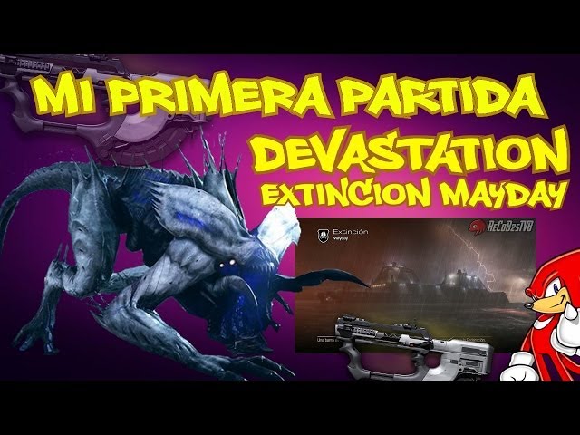 Extincion Mayday Ghosts DLC Devastation "Mi Primera Partida" - By ReCoB